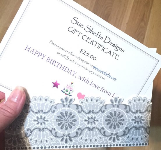 Gift Certificate for her birthday!